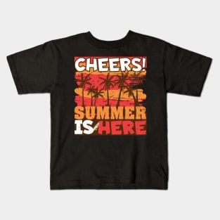 Cheers Summer is Here Kids T-Shirt